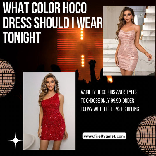 What Color Should My Hoco Dress Be - Firefly Lane Boutique1